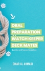 Oral Preparation Watch Keeper Deck Mates By Omar Al Ahmadi Cover Image