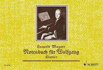 Notebook for Wolfgang: A Selection of the Easiest Pieces By Leopold Mozart (Composer), Heinz Schungeler (Other) Cover Image