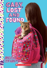 Gaby, Lost and Found: A Wish Novel By Angela Cervantes Cover Image