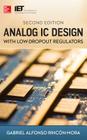 Analog IC Design with Low-Dropout Regulators By Gabriel Rincon-Mora Cover Image