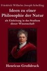 Ideen zu einer Philosophie der Natur (Großdruck): als Einleitung in das Studium dieser Wissenschaft Cover Image