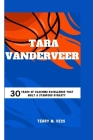 Tara Vanderveer: 30 Years Of Coaching Excellence That Built A Stanford Dynasty Cover Image