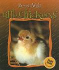 Little Chickens (Born to Be Wild) By Colette Barbe-Julien Cover Image
