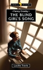 The Blind Girl's Song (Trail Blazers) Cover Image
