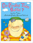 Do Pirates Take Baths? By Kathy Tucker, Nadine Bernard Westcott (Illustrator) Cover Image