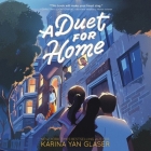 A Duet for Home By Karina Yan Glaser, Sura Siu (Read by), Preston Butler (Read by) Cover Image