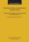 The History of the Assyrian Nation in the 20th Century: with special emphasis on the Events of World War I and World War II By Koorish Yacob Shlemon Cover Image