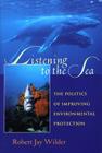 Listening To The Sea: The Politics of Improving Environmental Protection Cover Image