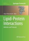 Lipid-Protein Interactions: Methods and Protocols (Methods in Molecular Biology #974) By Jörg H. Kleinschmidt (Editor) Cover Image