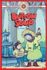 Button Soup: Level 2 (Bank Street Ready-To-Read) By Doris Orgel, Pau Estrada (Illustrator) Cover Image