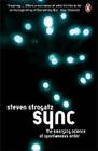 Sync: The Emerging Science of Spontaneous Order By Steven Strogatz Cover Image