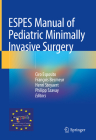 Espes Manual of Pediatric Minimally Invasive Surgery Cover Image