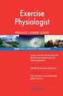 Exercise Physiologist RED-HOT Career Guide; 2569 REAL Interview Questions By Red-Hot Careers Cover Image