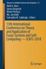 13th International Conference on Theory and Application of Fuzzy Systems and Soft Computing -- Icafs-2018 (Advances in Intelligent Systems and Computing #896) By Rafik A. Aliev (Editor), Janusz Kacprzyk (Editor), Witold Pedrycz (Editor) Cover Image