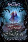 Frozen 2: Forest of Shadows By Kamilla Benko, Grace Lee (Illustrator) Cover Image