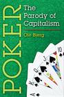 Poker: The Parody of Capitalism Cover Image