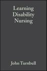 Learning Disability Nursing By Turnbull Cover Image