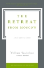 The Retreat from Moscow: A Play About a Family By William Nicholson Cover Image
