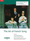 The Art of French Song (Medium/Low Voice): 19/20th Cent. Repertoire with Translations and Guidance on Pronunciation, Urtext (Edition Peters #2) Cover Image