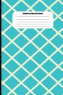 Composition Notebook: Aquamarine Blue Diamonds / Cream Criss-Crossed Lines (100 Pages, College Ruled) By Sutherland Creek Cover Image