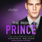 The Irish Prince By Virginia Nelson, Courtney Patterson (Read by) Cover Image