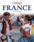 France (Celebrate! (Chelsea Clubhouse)) By Robyn Hardyman Cover Image
