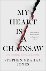 My Heart Is a Chainsaw (The Indian Lake Trilogy #1) By Stephen Graham Jones Cover Image