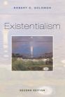 Existentialism By Robert C. Solomon Cover Image