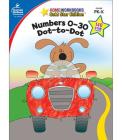 Numbers 0-30: Dot-To-Dot, Grades Pk - K: Gold Star Edition (Home Workbooks) By Carson-Dellosa Publishing (Compiled by) Cover Image