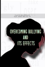 Overcoming Bullying and its Effects By Sr. Wilbon, Coach Kevin Cover Image