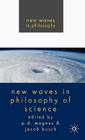 New Waves in Philosophy of Science By P. Magnus (Editor), J. Busch (Editor) Cover Image