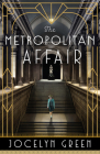 The Metropolitan Affair By Jocelyn Green Cover Image