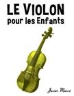 Le Violon Pour Les Enfants: Chants de No By Marc Cover Image