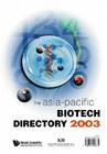 Asia-Pacific Biotech Directory 2003 By World Scientific Publishing Company Inc (Manufactured by) Cover Image