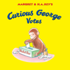 Curious George Votes Cover Image