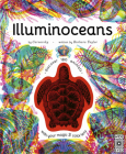 Illuminoceans: Dive deep into the ocean with your magic three-colour lens (Illumi: See 3 Images in 1) Cover Image