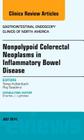 Nonpolypoid Colorectal Neoplasms in Inflammatory Bowel Disease, an Issue of Gastrointestinal Endoscopy Clinics: Volume 24-3 (Clinics: Internal Medicine #24) Cover Image