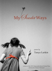 My Scarlet Ways By Tanya Larkin Cover Image