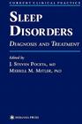 Sleep Disorders: Diagnosis and Treatment (Current Clinical Practice) Cover Image