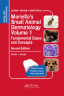 Moriello's Small Animal Dermatology, Fundamental Cases and Concepts: Self-Assessment Color Review (Veterinary Self-Assessment Color Review) By Darren J. Berger Cover Image