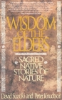 Wisdom of the Elders: Sacred Native Stories of Nature Cover Image