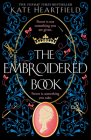 The Embroidered Book By Kate Heartfield Cover Image