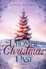 The Promise of Christmas Past: A Mackinac Island Novella By Linda Hughes Cover Image