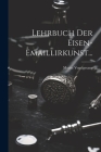 Lehrbuch der Eisen-Emaillirkunst... Cover Image