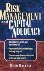 Risk Management and Capital Adequacy By Reto Gallati Cover Image