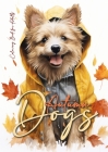 Autumn Dogs Coloring Book for Adults: Grayscale Dog Coloring Book Fall Dogs Autumn Coloring Book for Adults - Dogs Coloring Book Fall - funny Dog Fash By Monsoon Publishing Cover Image