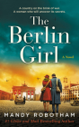 The Berlin Girl By Mandy Robotham Cover Image