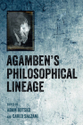 Agamben's Philosophical Lineage By Adam Kotsko (Editor), Carlo Salzani (Editor) Cover Image