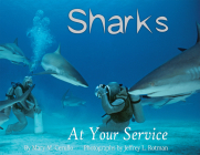 Sharks at Your Service By Mary Cerullo, Jeffrey Rotman (By (photographer)) Cover Image