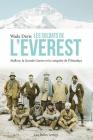 Les Soldats de l'Everest: Mallory, La Grande Guerre Et La Conquete de l'Himalaya (Romans) By Wade Davis, Christophe Jaquet (Translator) Cover Image